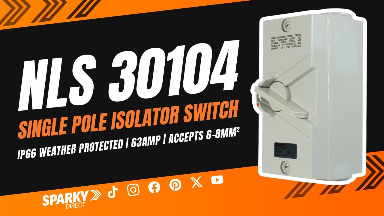 NLS 30104 | Single Pole 63Amp Isolator Switch | IP66 Weather Protected ...