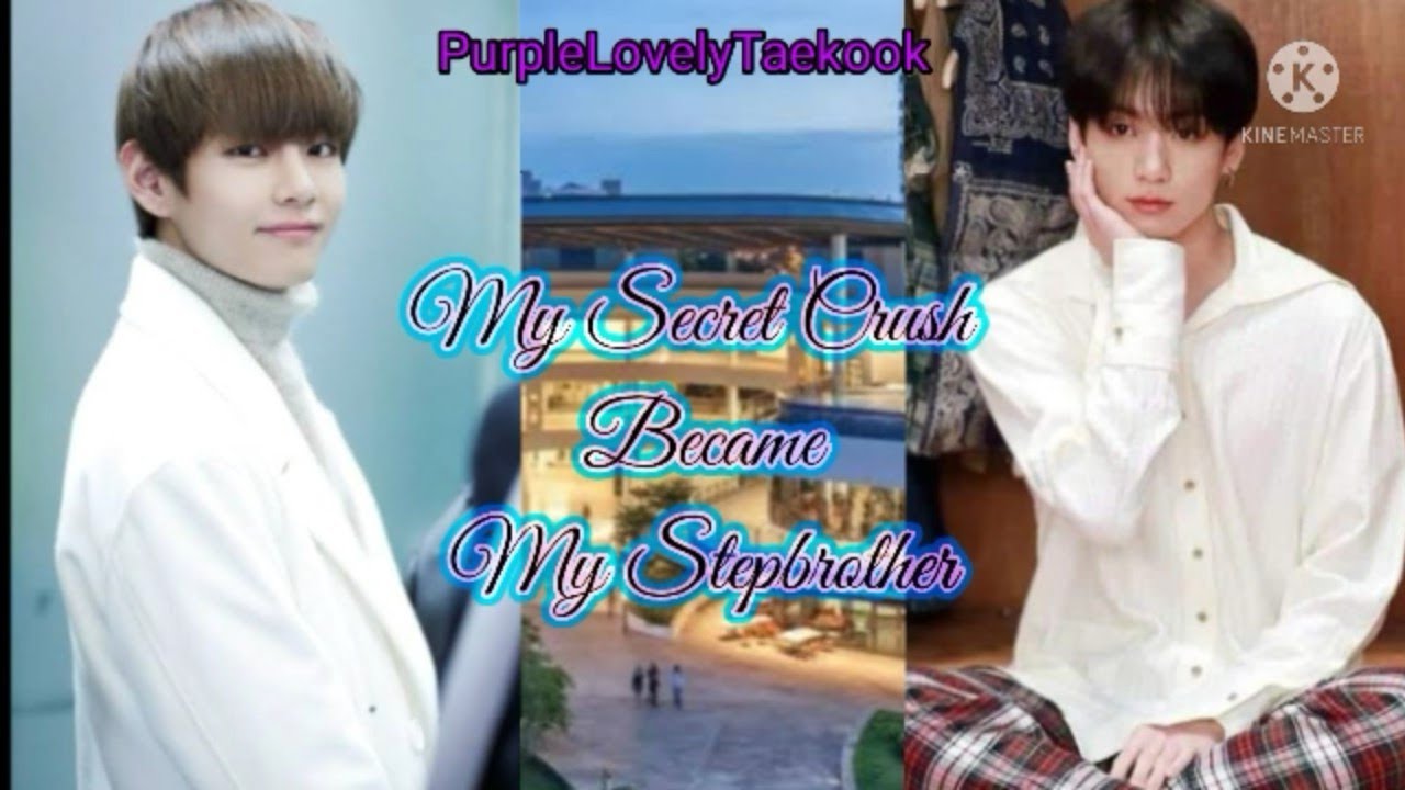[Taekook Oneshot Part 2/2]My Secret Crush Became My Stepbrother-DomTae,SubKook