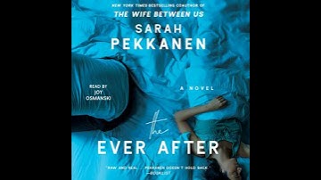 Thumbnail of The Ever After: A Novel by Sarah Pekkanen