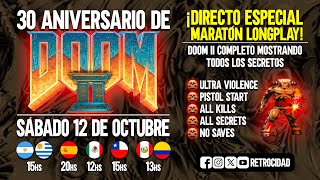 30 ANIVERSARIO de Doom II - Longplay COMPLETO MARATÓNICO