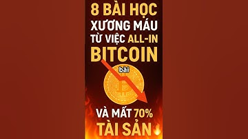 8 BÀI HỌC XƯƠNG MÁU TỪ VIỆC ALL IN BITCOIN VÀ MẤT 70% TÀI SẢN #marketnowfintech   #taichinh