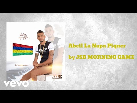 JSB MORNING GAME - Abeil La Napa Piquer (AUDIO) ft. Master Topher