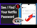 How to see  find your netflix password while logged in magic method