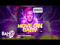 NILS VAN ZANDT -  Move On Baby (2024 VIP Radio Mix)