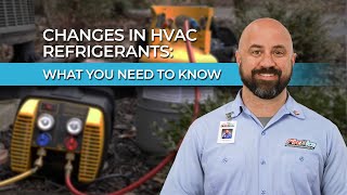 Changes to HVAC Refrigerant: Everything You Need to Know