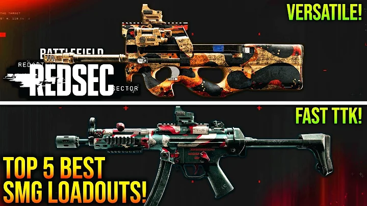 BATTLEFIELD REDSEC: Top 5 BEST SMG LOADOUTS To Use! (REDSEC BEST WEAPONS)