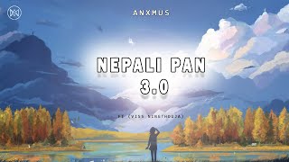 Anxmus - Nepali Pan 3.0 Ft. (Viss Ningthouja )