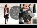 Tips for Traveling with A Baby/Toddler