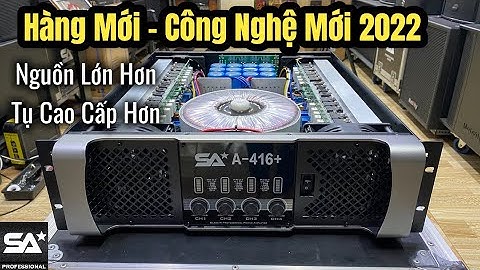 Cục Đẩy 4 Kênh SA Sound A - 416+ Thế Hệ Mới Nhất | Đã Có Hàng | Công Nghệ USA