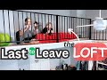 Last to Leave the LOFT    *challenge*