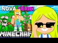 NOVA SÉRIE! PRIMEIRO DIA NO MINECRAFT SURVIVAL! (Ep1) 😄