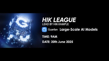 Hik-League 2025-Course 8： Guanlan Large-Scale AI Models