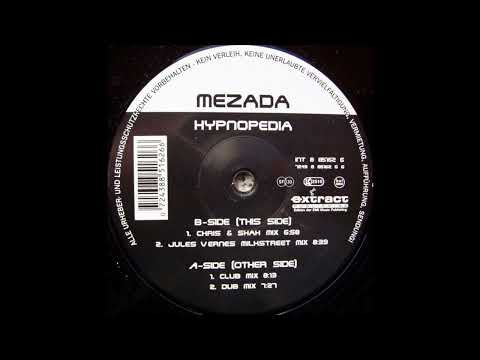 Mezada — Mezada - Hypnopedia (Chris & Shah Mix) 1998