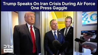 FULL Press Gaggle: U.S. President Trump Issues Major Iran Updates While Flying to Washington | AC15