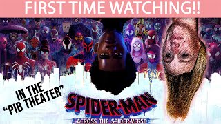 SPIDERMAN: ACROSS THE SPIDERVERSE (2023) | FIRST TIME WATCHING | MOVIE REACTION