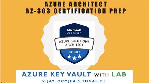 Azure Key Vault - Azure Architect