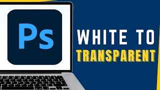 How to Change White Background to Transparent in Photoshop screenshot 3