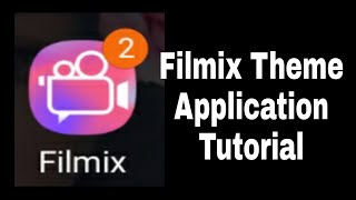 Filmix Theme Application Tutorial L Filmix Video Editor