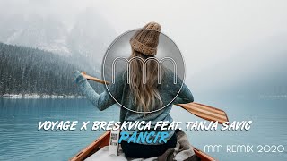 Voyage X Breskvica Feat. Tanja Savić - Pancir (Mm Remix 2020)