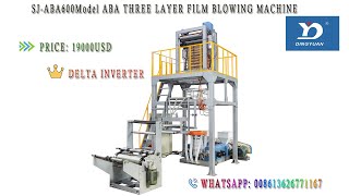 SJ-ABA600Model ABA THREE LAYER FILM BLOWING MACHINE