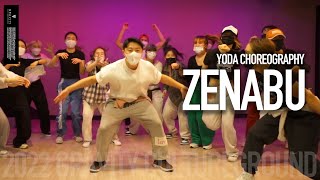 DopeNation x Dancegod Lloyd x Afrobeast x DWP Academy - Zenabu | YODA CHOREOGRAPHY