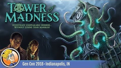 Tower of Madness — game overview at Gen Con 2018