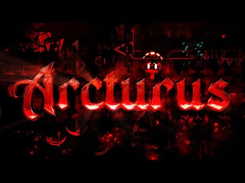 I DID WHAT I THOUGHT WAS IMPOSSIBLE! - ARCTURUS 100% (SECOND HARDEST)