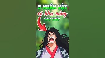 5 nhân vật có khả năng sao chép năng lực của trái ác quỷ #shorts #anime #onepiece