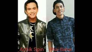 Achik Spin & Khai Bahar keduanya suara mantap