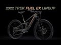 2021 vs 2022 Trek Fuel EX Lineup!! What’s Changed??