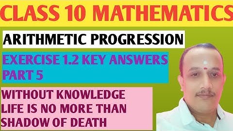 CLASS 10 MATHS ARITHMETIC PROGRESSION EXERCISE 1.2 KEY ANSWERS PART -5