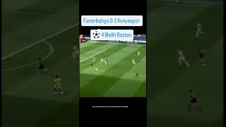 Fenerbahçe 0-1 Konyaspor Melih Bostan Çe