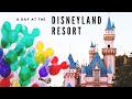 A Day at The Disneyland Resort - Monday May 30, 2022