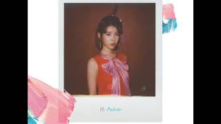 Video thumbnail of "IU (아이유) - 팔레트 (Palette) (Feat. G-DRAGON) (MP3 Audio) [Palette]"