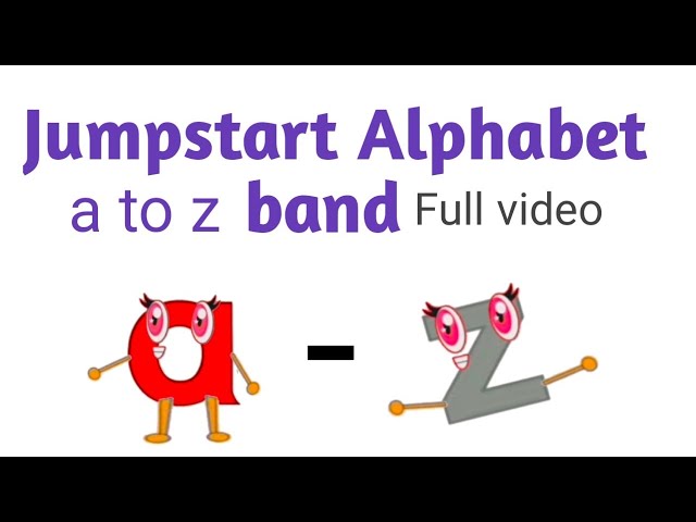 The JUMPSTART LETTERS But It's A Alphabet Song? by TheBobby65 on