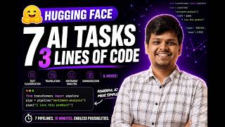 7 Hugging Face Pipelines in 14 Minutes 🤗 | Just 3 Lines of Code