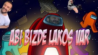 Abi bizde Lakos var |  Among Us #1