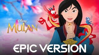 Mulan - I'll Make A Man Out Of You | EPIC VERSION