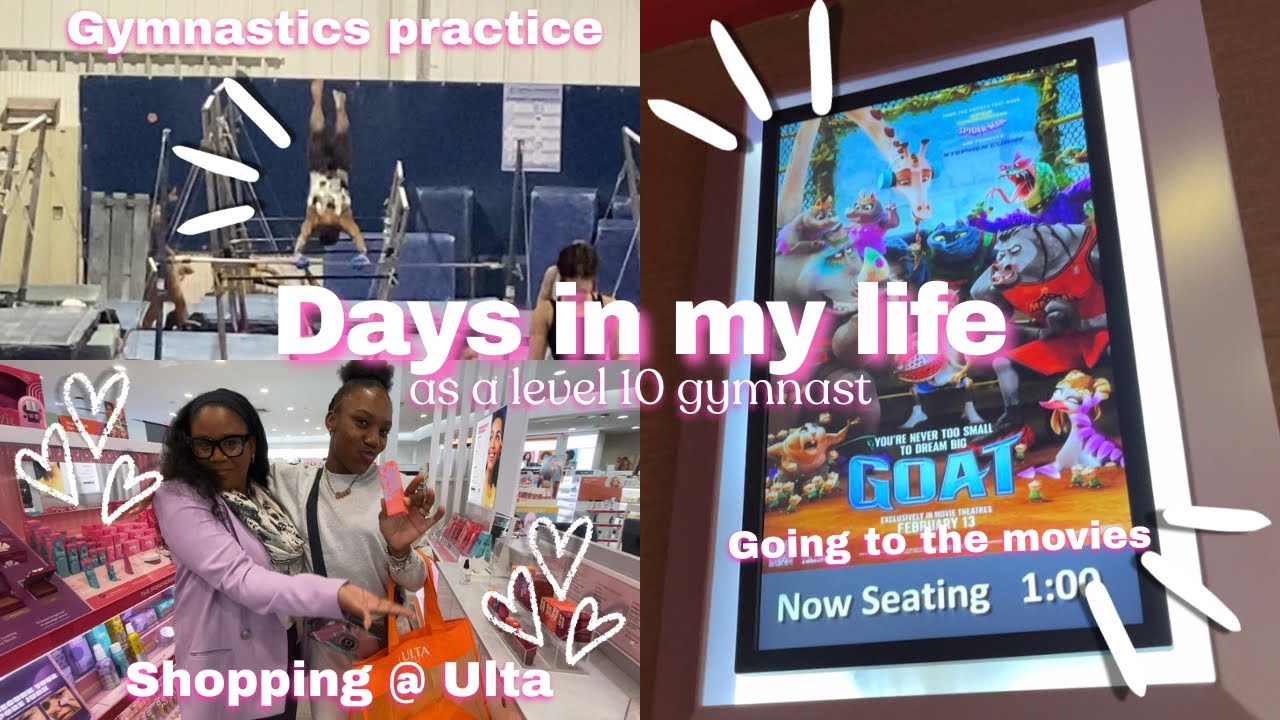 DAYS IN MY LIFE💕As a Level 10 gymnast! | Gymnastics practice, Shopping @ Ulta & watching the GOAT