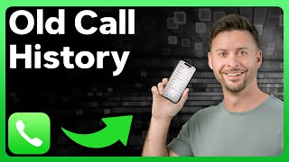 How To Check Old Call History On iPhone