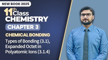 11th Class Chemistry Chapter 3 | Expanded Octet in Polyatomic Ions (3.1.4) | New Book 2025