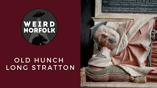 Weird Norfolk: "Old Hunch" the ghost of Long Stratton
