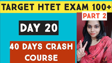 Day 20- part 2- 40 days crash course for htet exam, hssc pgt screening, KVS, APS, DSSSB /NS CLASSES
