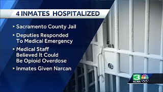 Sheriff: 4 Sacramento County inmates in stable condition after ‘possible overdose’