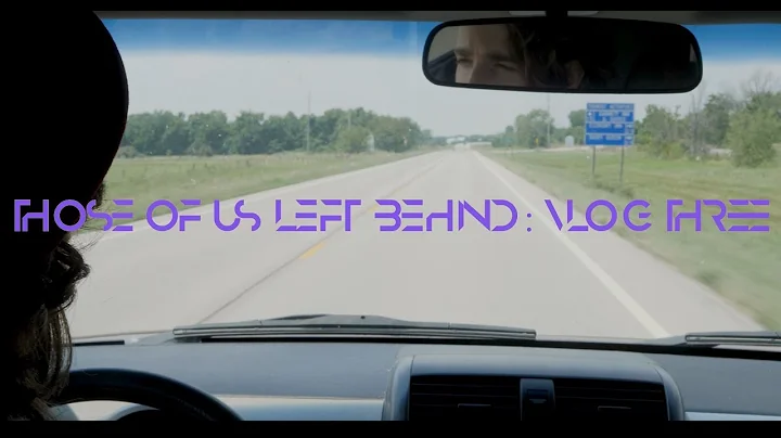 Those of Us Left Behind: Vlog Three | Mildred, Kan...