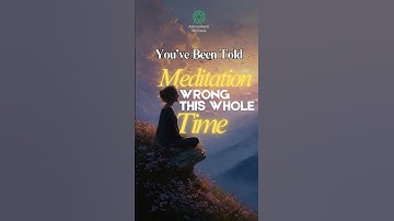 Practise The Right Way to Meditate: Stop Doing This Wrong!