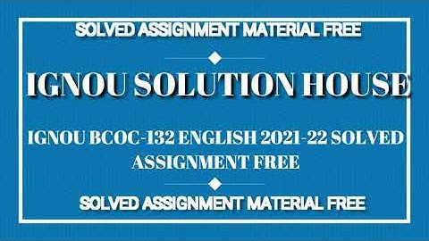 IGNOU BCOC 132 ENGLISH SOLVED ASSIGNMENT 2021-22 FREE-IGNOU SOLUTION HOUSE