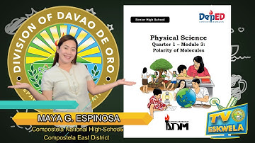 PHYSICAL SCIENCE-SHS (Quarter 1-Module 3): Polarity of Molecules