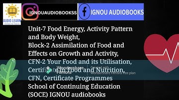 Food Energy, Activity Pattern and Body Weight, Unit-7 Block 2 CFN 2 CFN SOCE #ignou #calories #food