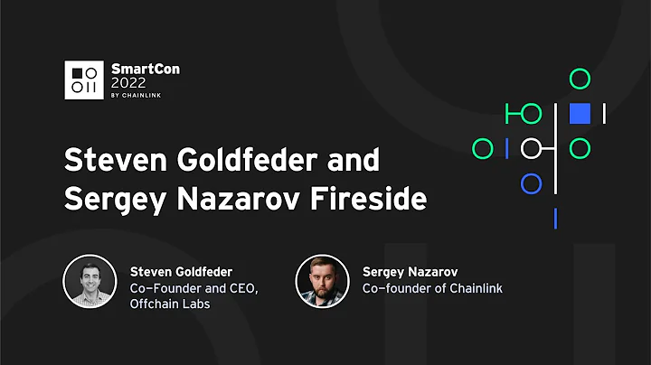Steven Goldfeder and Sergey Nazarov Fireside Chat | SmartCon 2022
